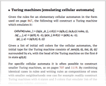 Turing machines [emulating cellular automata]