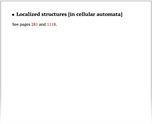 Localized structures [in cellular automata]