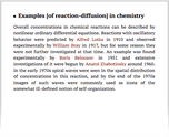 Examples [of reaction-diffusion] in chemistry