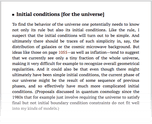 Initial conditions [for the universe]