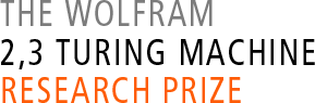 The Wolfram 2,3 Turing Machine Research Prize